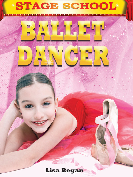 Title details for Ballet Dancer by Lisa Regan - Available